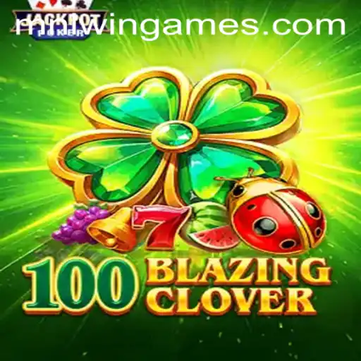 The Enthralling World of 100BlazingClover: A Unique Gaming Experience with MNLWin