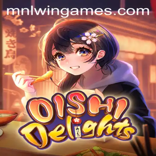 OishiDelights: Dive Into the Culinary Adventure Featuring MNLWin